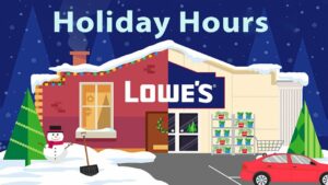 lowes holiday hours